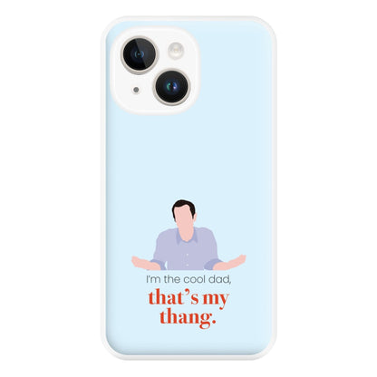 That's My Thang Phone Case for iPhone 14 Plus