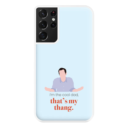 That's My Thang Phone Case for Galaxy S21 Ultra