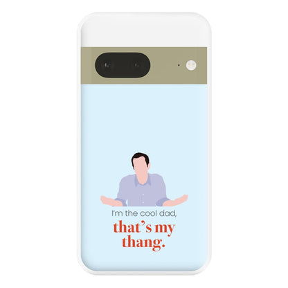 That's My Thang Phone Case for Google Pixel 7a