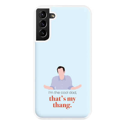 That's My Thang Phone Case for Galaxy S21 Plus