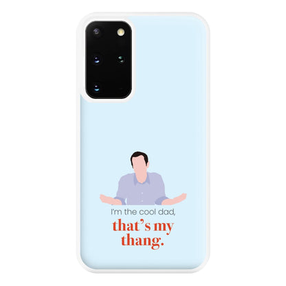 That's My Thang Phone Case for Galaxy S20 Plus