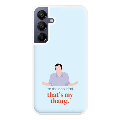 That's My Thang Phone Case for Galaxy A16