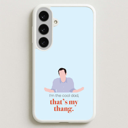 That's My Thang Phone Case for Galaxy S25FE