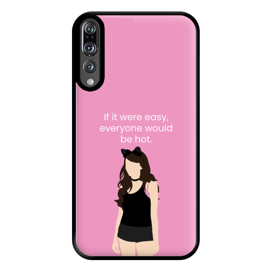 If It Were Easy.. Phone Case for Huawei P20 Pro