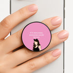 If It Were Easy.. Phone Grip