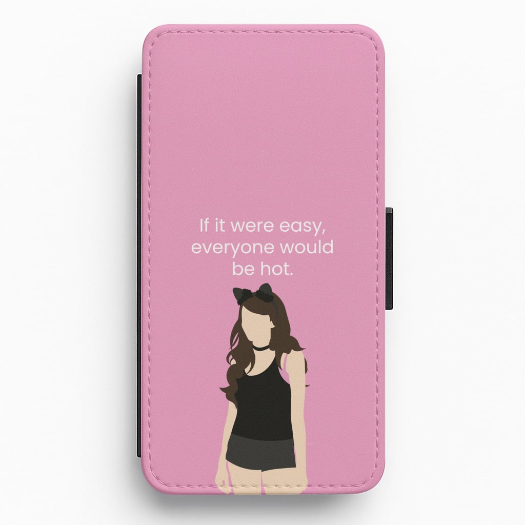 If It Were Easy.. Flip / Wallet Phone Case