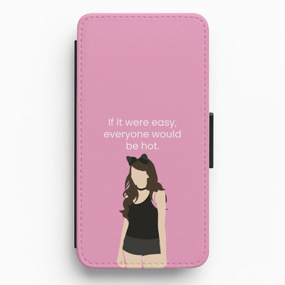 If It Were Easy.. Flip / Wallet Phone Case