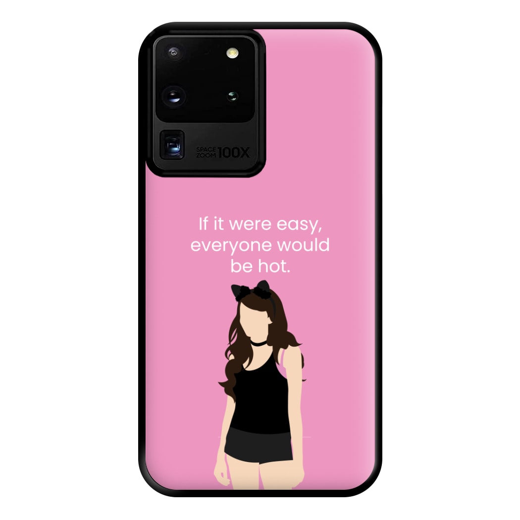 If It Were Easy.. Phone Case for Galaxy S20 Ultra