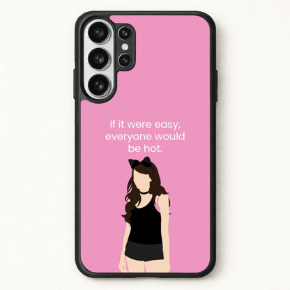 If It Were Easy.. Phone Case for Galaxy S26 Ultra