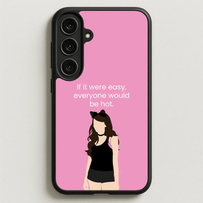 If It Were Easy.. Phone Case for Galaxy S25FE