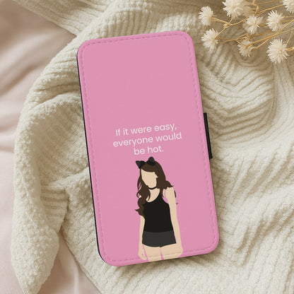 If It Were Easy.. Wallet Phone Case