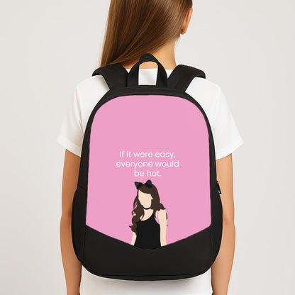 If It Were Easy.. Large School Bag