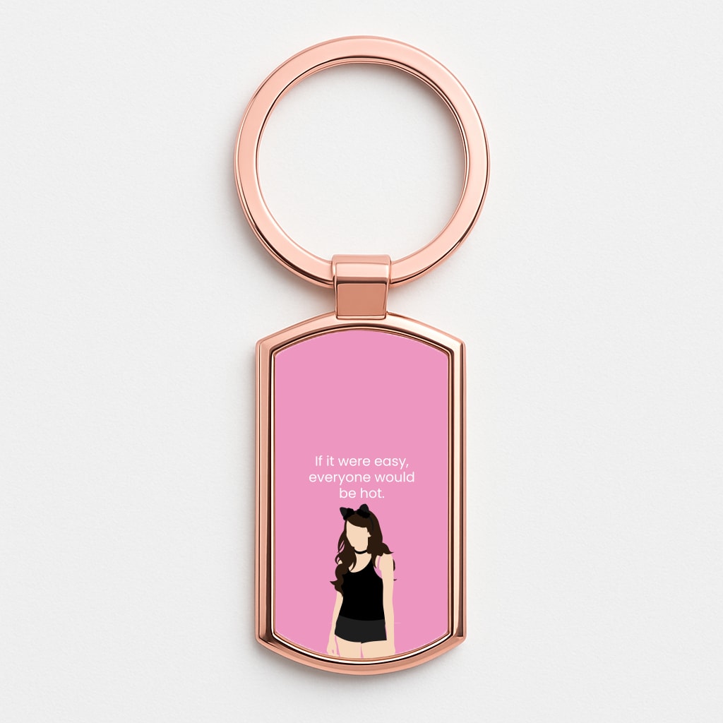If It Were Easy.. Rose Gold Keyring