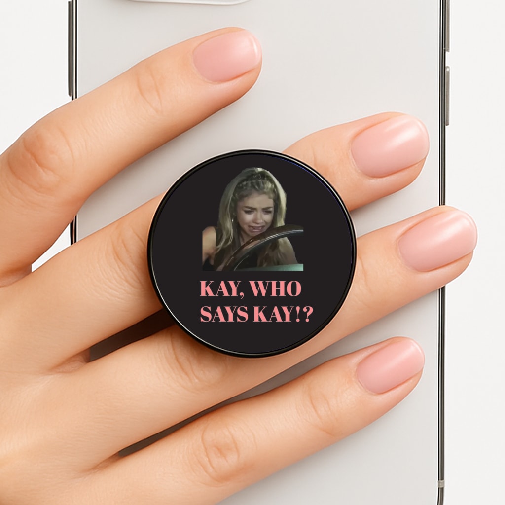 Kay, Who Says Kay!? FunGrip