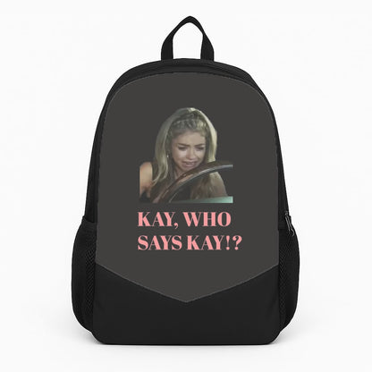 Kay, Who Says Kay!? Backpack