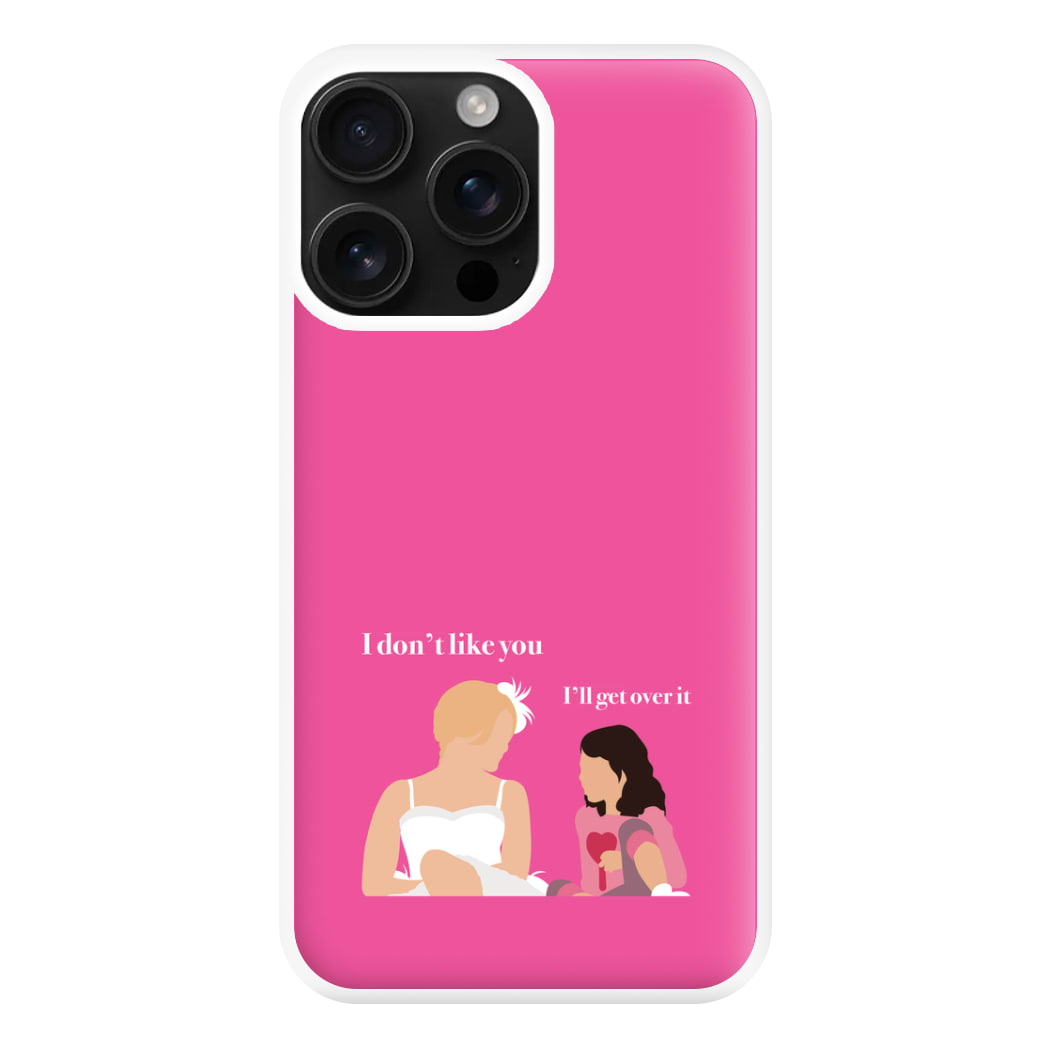 I'll Get Over It Phone Case