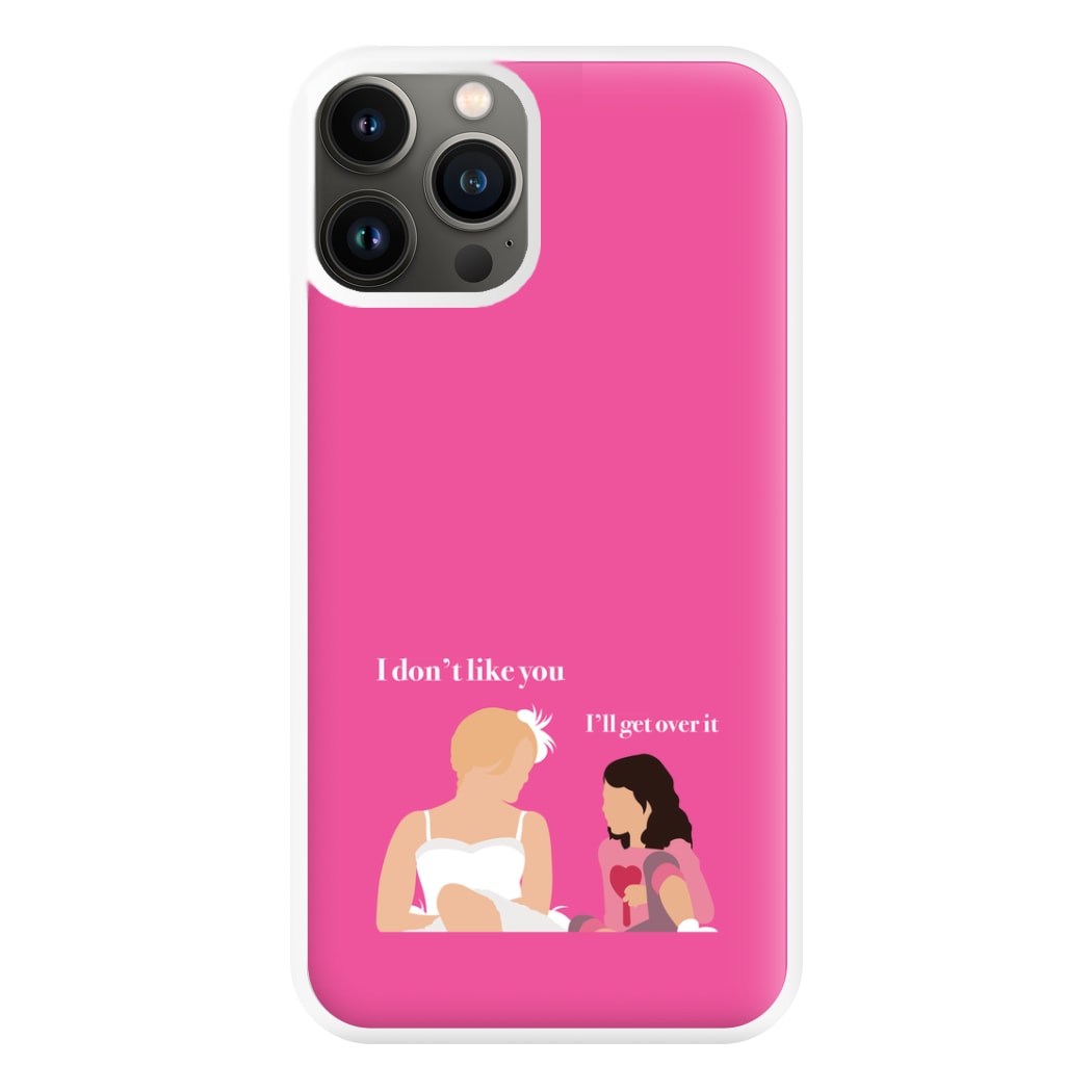 I'll Get Over It Phone Case for iPhone 13 Pro Max