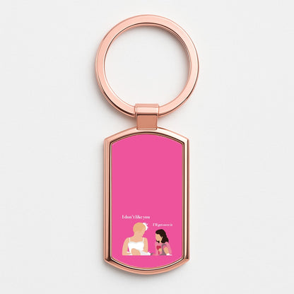 I'll Get Over It Rose Gold Keyring