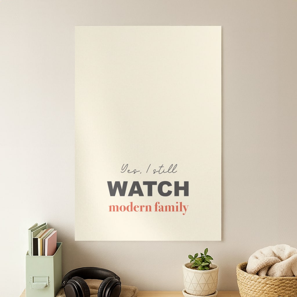 Yes I still Watch Poster
