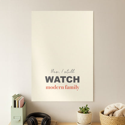 Yes I still Watch Poster