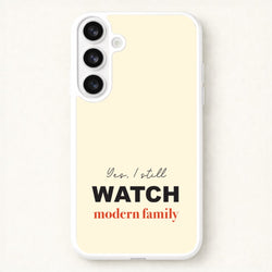 Yes I still Watch Phone Case for Galaxy S26