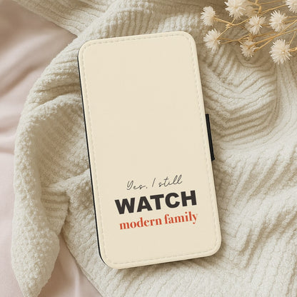 Yes I still Watch Wallet Phone Case