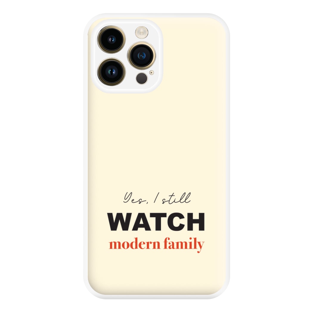 Yes I still Watch Phone Case for iPhone 14 Pro Max
