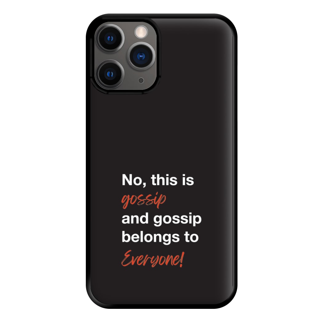 Gossip Belongs To Everyone Phone Case for iPhone 12 Pro Max