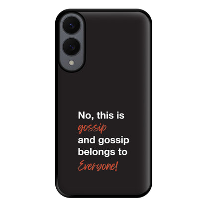 Gossip Belongs To Everyone Phone Case for Galaxy S25 Edge