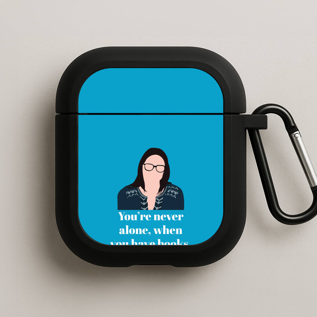 You're Never Alone, When You Have Books AirPods Case