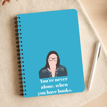 You're Never Alone, When You Have Books Notepad