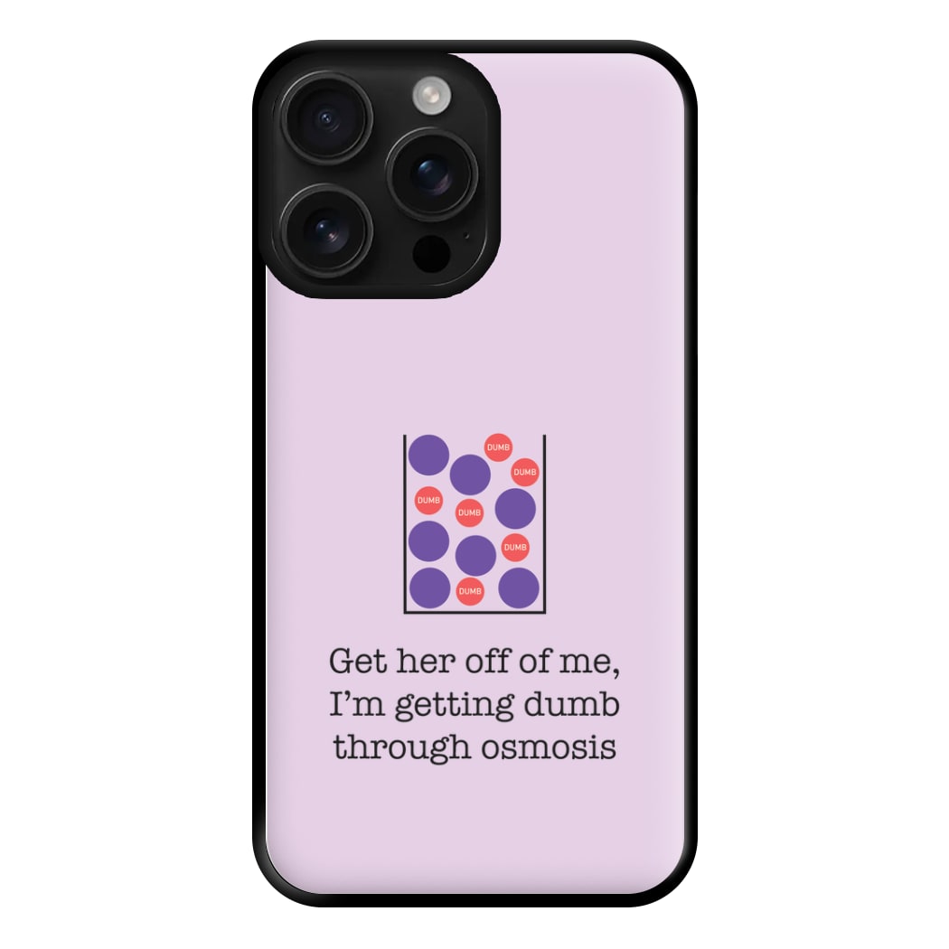 Dumb Osmosis Phone Case for iPhone 16 Pro Max