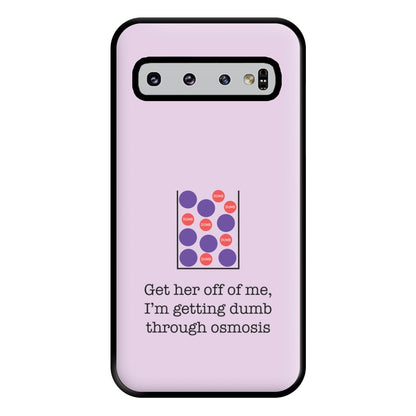 Dumb Osmosis Phone Case for Galaxy S10 Plus