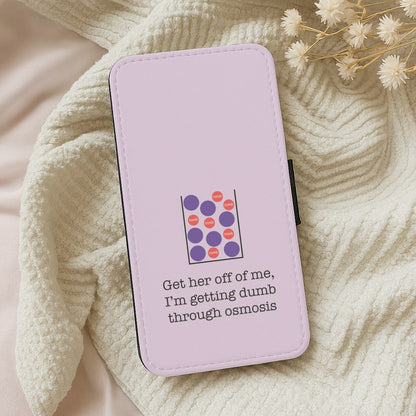 Dumb Osmosis Wallet Phone Case