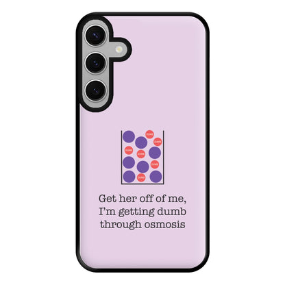 Dumb Osmosis Phone Case for Galaxy S24FE