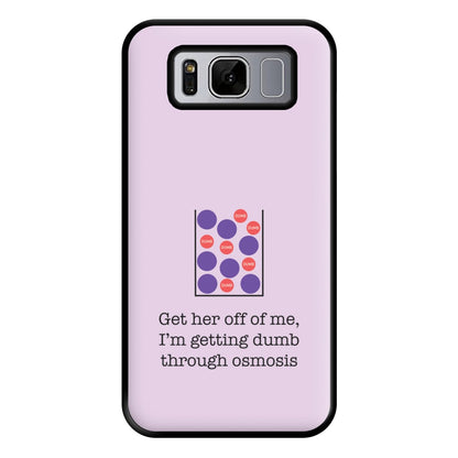 Dumb Osmosis Phone Case for Galaxy S8 Plus