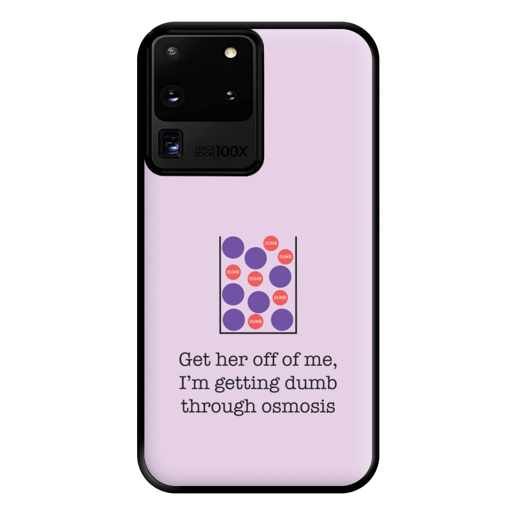 Dumb Osmosis Phone Case for Galaxy S20 Ultra