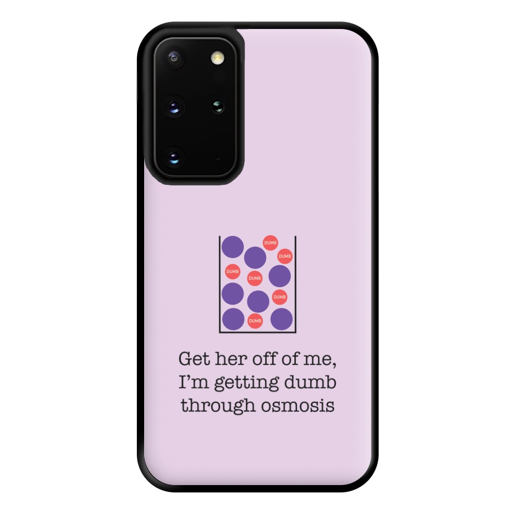 Dumb Osmosis Phone Case for Galaxy S20 Plus