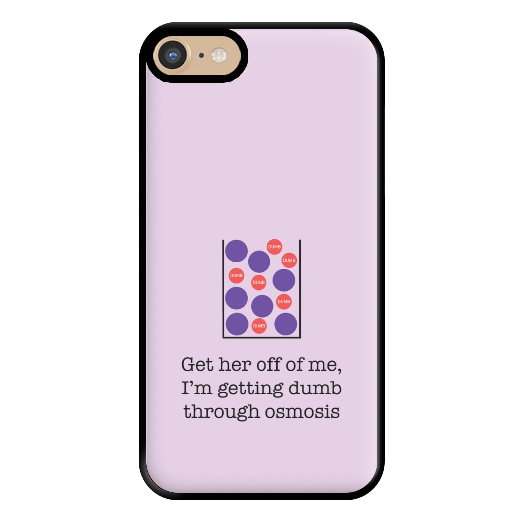 Dumb Osmosis Phone Case for iPhone 6 / 7 / 8 / SE