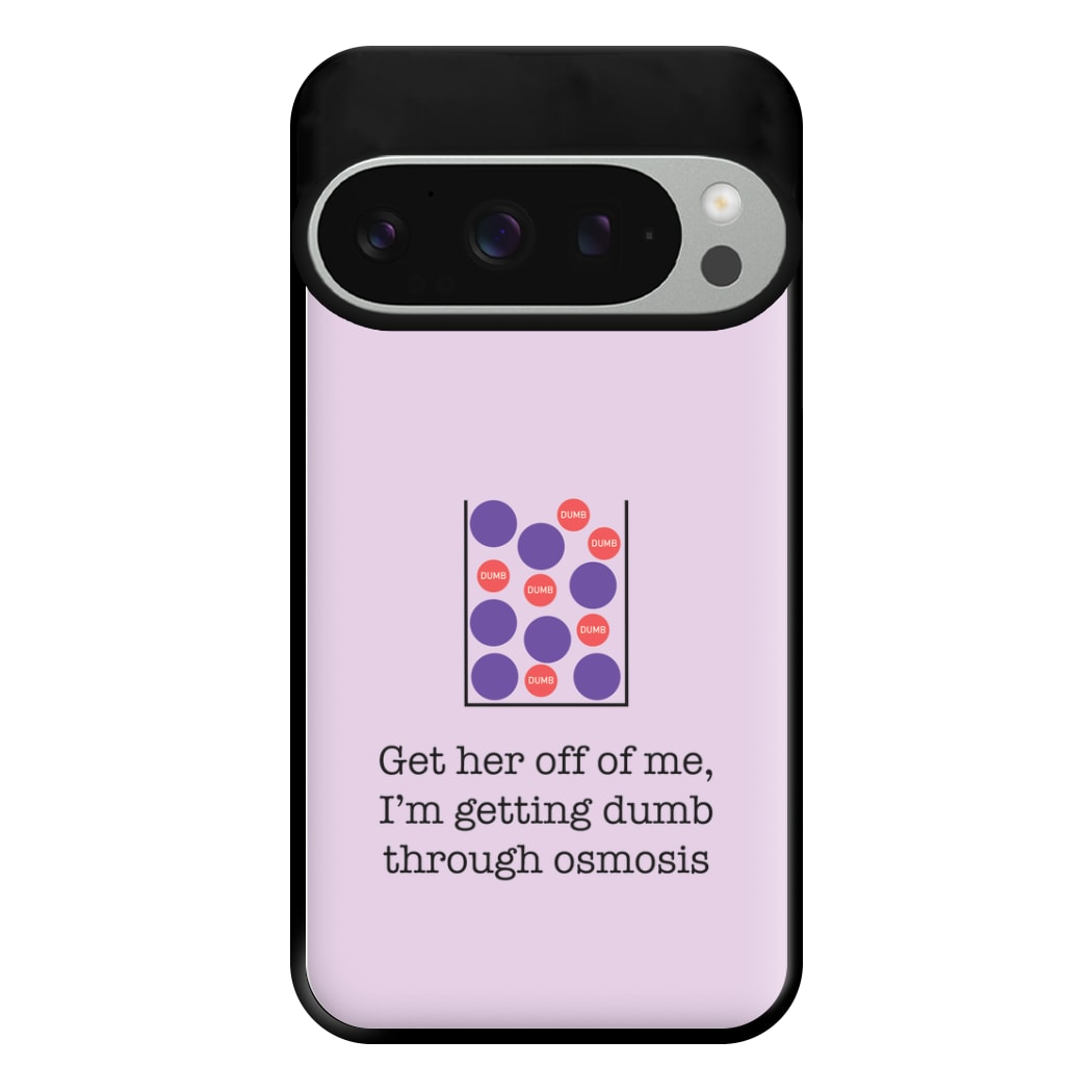 Dumb Osmosis Phone Case for Google Pixel 9 Pro XL
