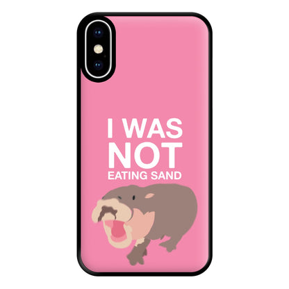 I Was Not Eating Sand Phone Case for iPhone XS Max