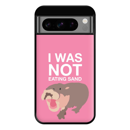 I Was Not Eating Sand Phone Case for Google Pixel 8 Pro