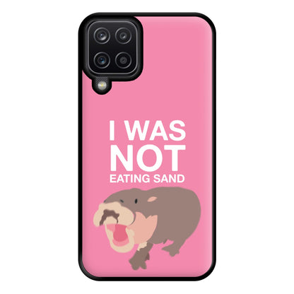 I Was Not Eating Sand Phone Case for Galaxy A12