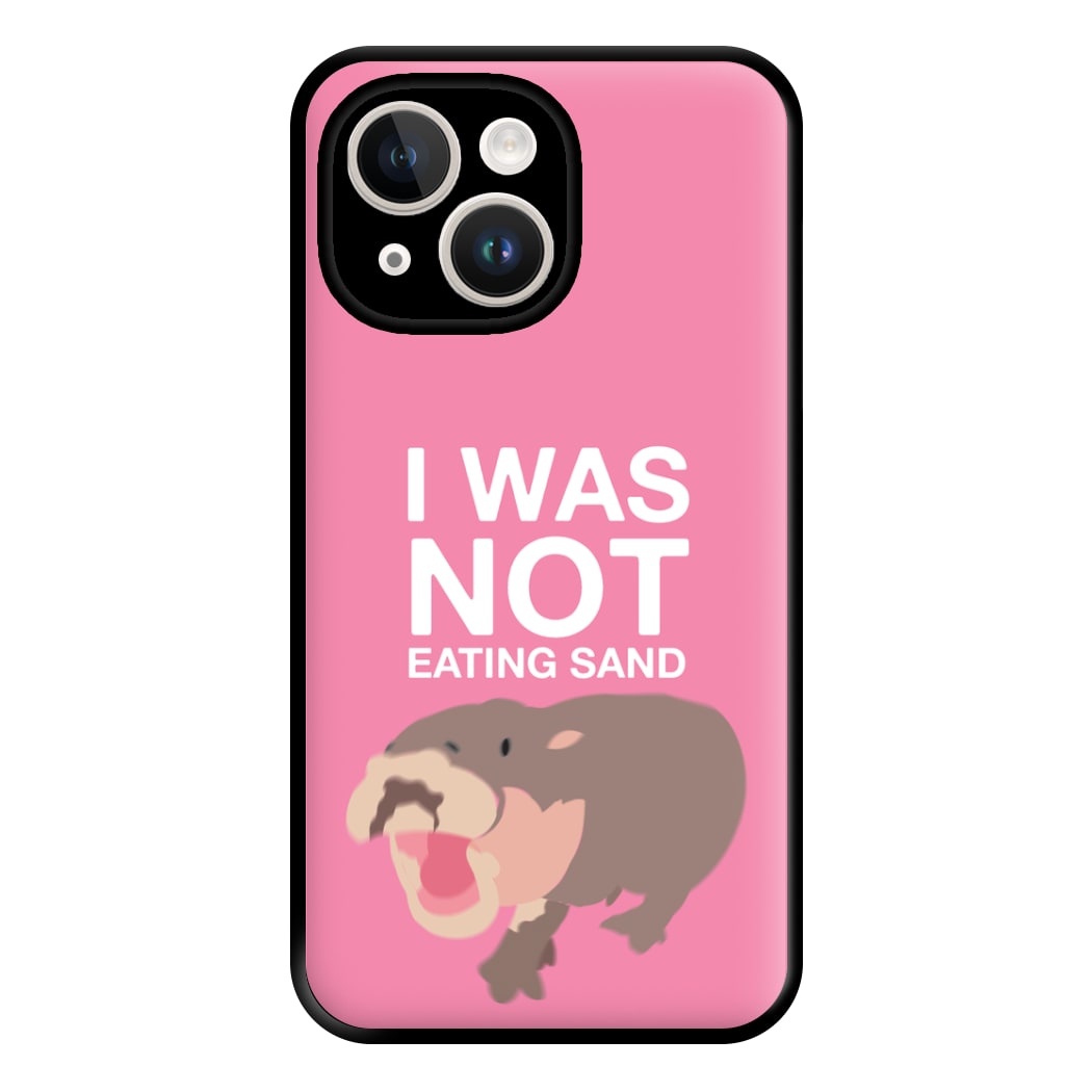 I Was Not Eating Sand Phone Case for iPhone 14 Plus