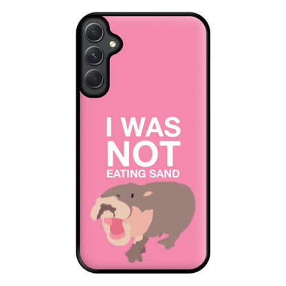 I Was Not Eating Sand Phone Case for Galaxy A34