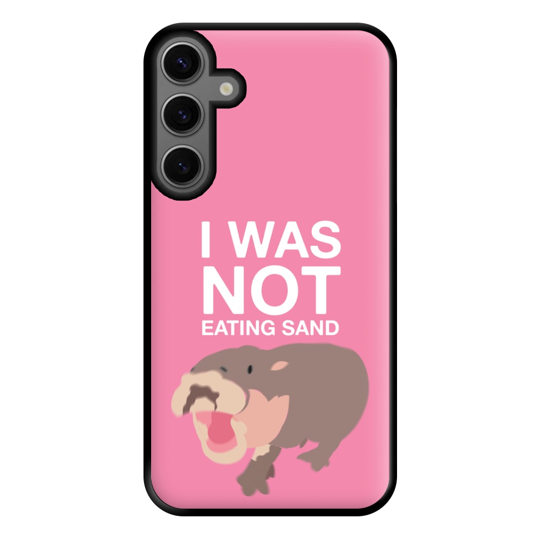 I Was Not Eating Sand Phone Case for Galaxy S23FE