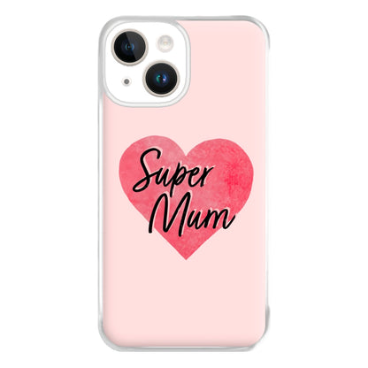 Super Mum - Mother's Day Phone Case for iPhone 14