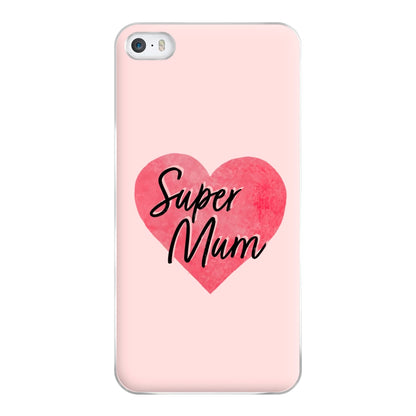 Super Mum - Mother's Day Phone Case for iPhone 5 / 5s / SE 2016