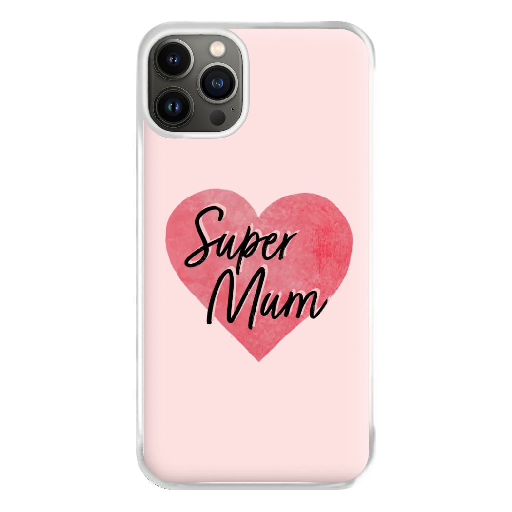 Super Mum - Mother's Day Phone Case for iPhone 13