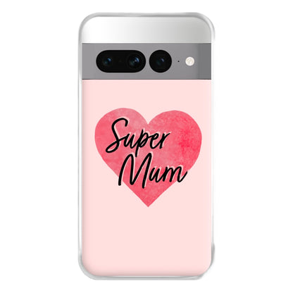 Super Mum - Mother's Day Phone Case for Google Pixel 7 Pro